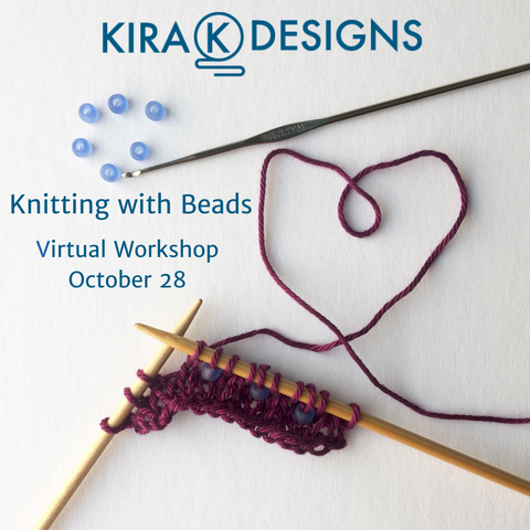 Knitting with Beads Virtual Workshop October 28